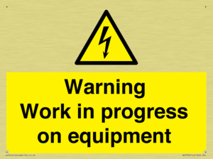 Warning Work in progress on equipment
